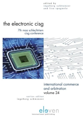 The Electronic CISG: 7th MAA Schlechtriem CISG Conference