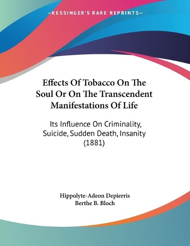 Effects Of Tobacco On The Soul Or On The Transcendent Manifestations Of Life