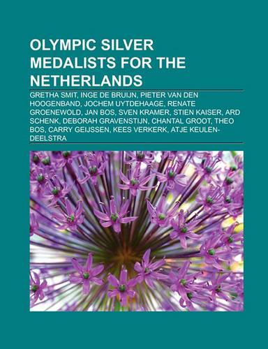 Olympic Silver Medalists for the Netherlands