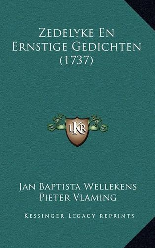 Zedelyke En Ernstige Gedichten (1737)
