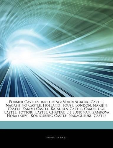Articles on Former Castles, Including
