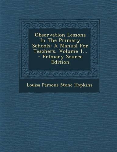 Observation Lessons in the Primary Schools