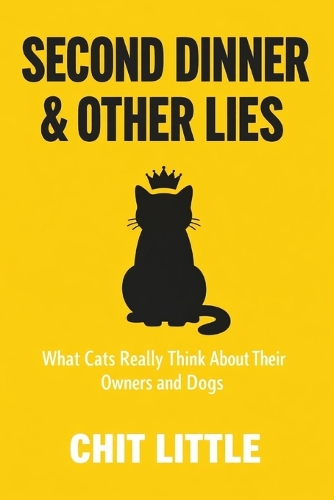 Second Dinner & Other Lies