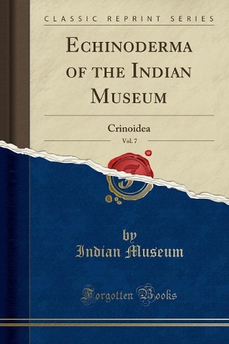 Echinoderma of the Indian Museum, Vol. 7