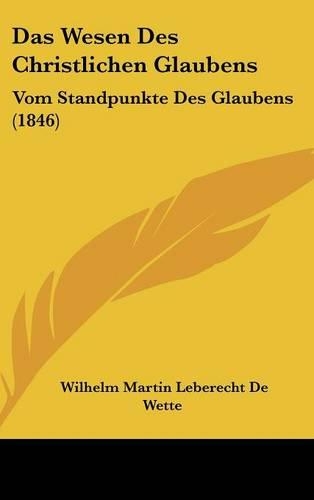 Das Wesen Des Christlichen Glaubens