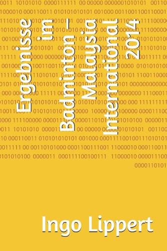 Ergebnisse im Badminton - Malaysia International 2014