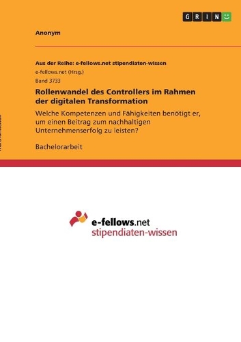 Rollenwandel des Controllers im Rahmen der digitalen Transformation