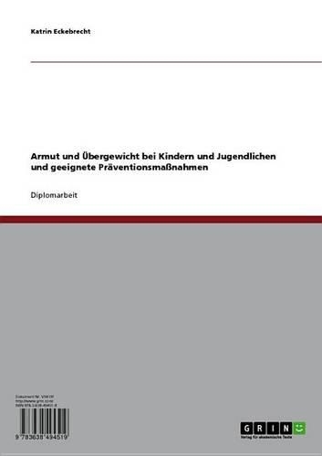 Armut Und Ubergewicht Bei Kindern Und Jugendlichen Und Geeignete Praventionsmassnahmen