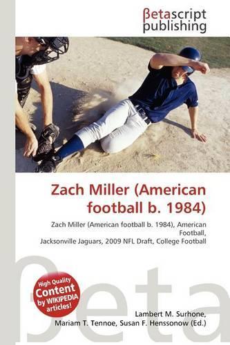Zach Miller (American Football B. 1984)