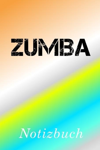 Zumba Notizbuch