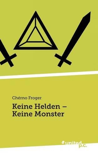 Keine Helden - Keine Monster
