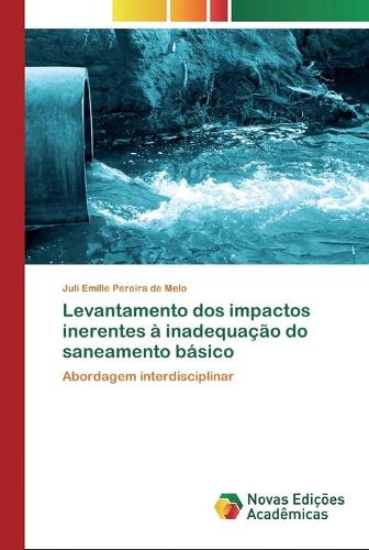 Levantamento dos impactos inerentes à inadequação do saneamento básico