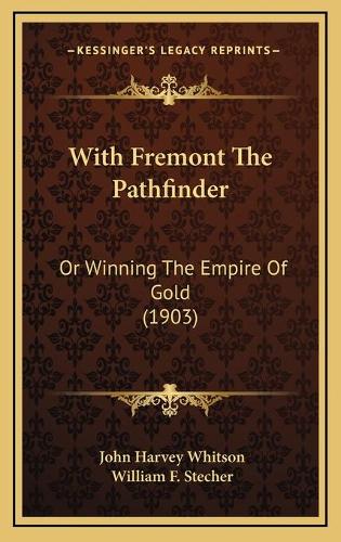 With Fremont The Pathfinder