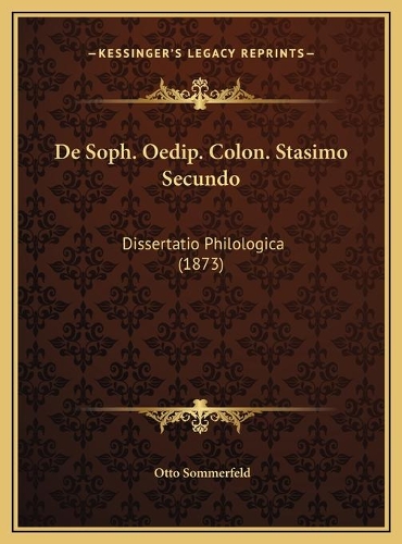 De Soph. Oedip. Colon. Stasimo Secundo