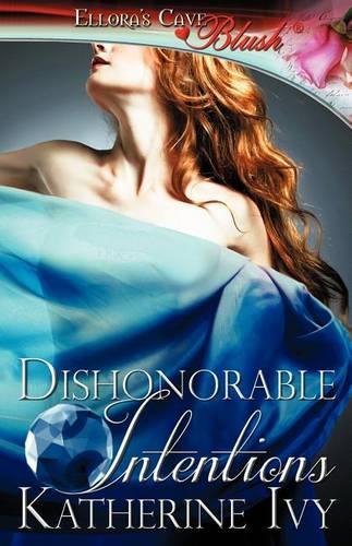 Dishonorable Intentions