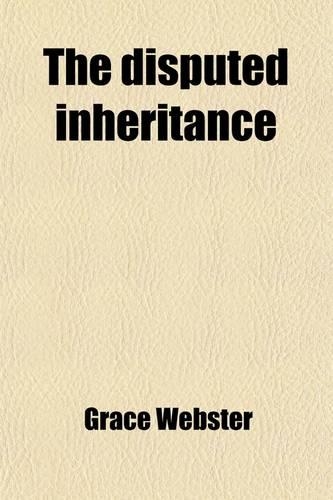 The Disputed Inheritance