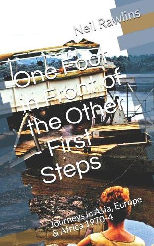 One Foot in Front of the Other - First Steps