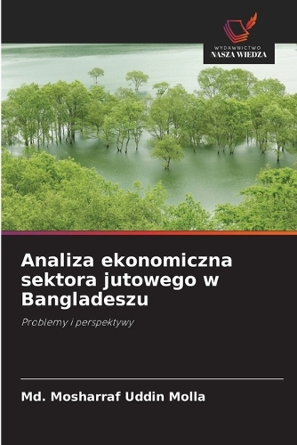 Analiza ekonomiczna sektora jutowego w Bangladeszu