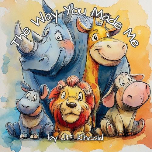 The Way You Made Me