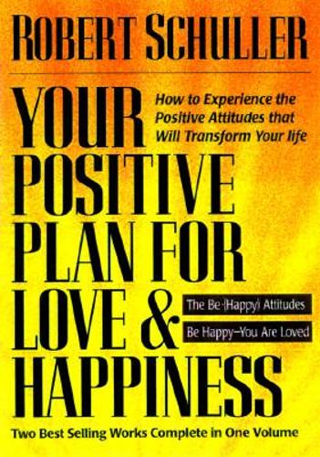 Your Positive Plan for Love and Happiness