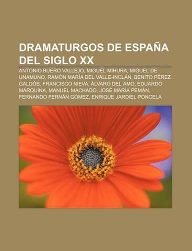 Dramaturgos de Espana del Siglo XX