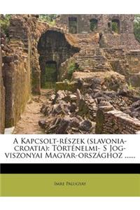 A Kapcsolt-Részek (Slavonia-Croatia)