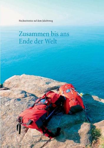 Zusammen bis ans Ende der Welt