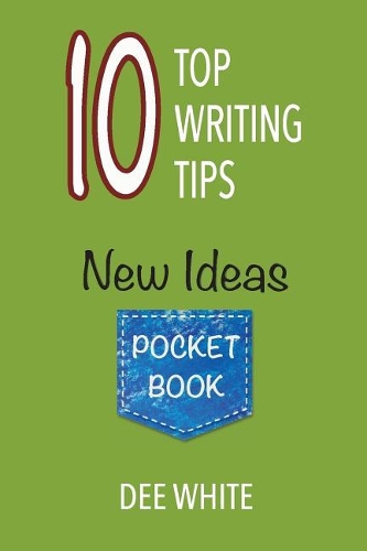 10 Top Writing Tips