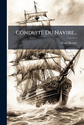 Conduite Du Navire...