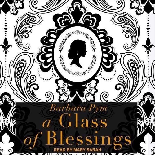 A Glass of Blessings Lib/E