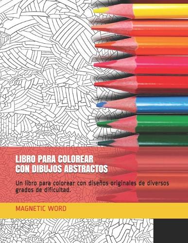 Libro Para Colorear Con Dibujos Abstractos