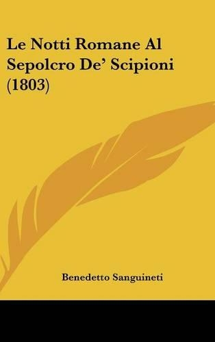 Le Notti Romane Al Sepolcro de' Scipioni (1803)