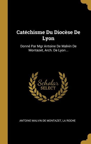 Catéchisme Du Diocèse De Lyon