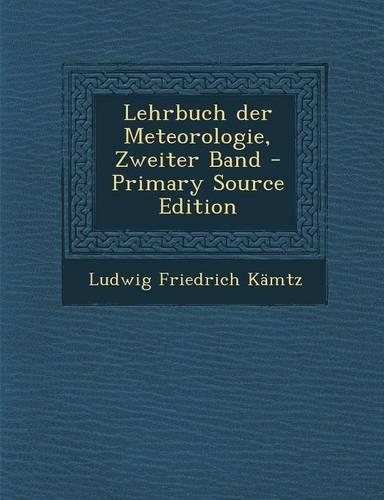 Lehrbuch Der Meteorologie, Zweiter Band