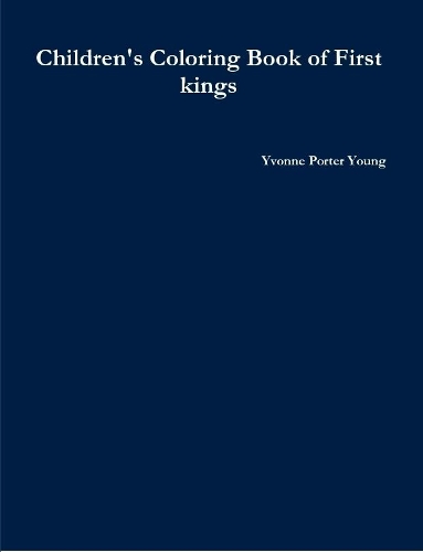 Children's Coloring Book of First kings