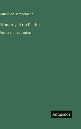 El amor y el rio Piedra