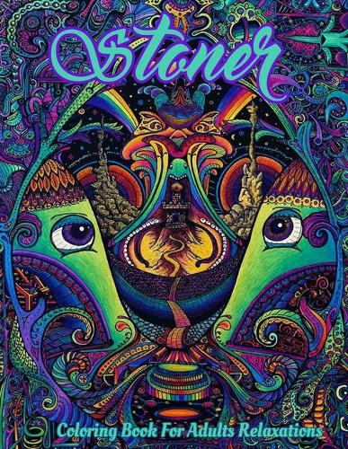 Stoner Coloring Book For Adults