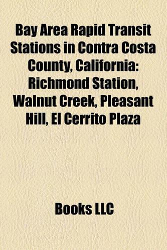 Bay Area Rapid Transit Stations in Contra Costa County, California