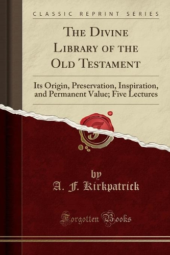 The Divine Library of the Old Testament