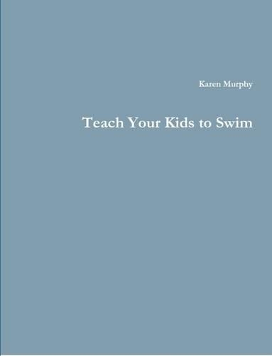 Teach Your Kids to Swim