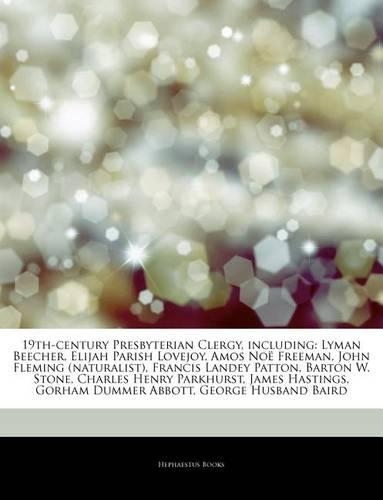 Articles on 19th-Century Presbyterian Clergy, Including