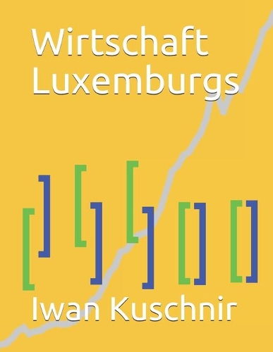 Wirtschaft Luxemburgs