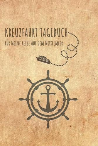 Kreuzfahrt Tagebuch Mittelmeer