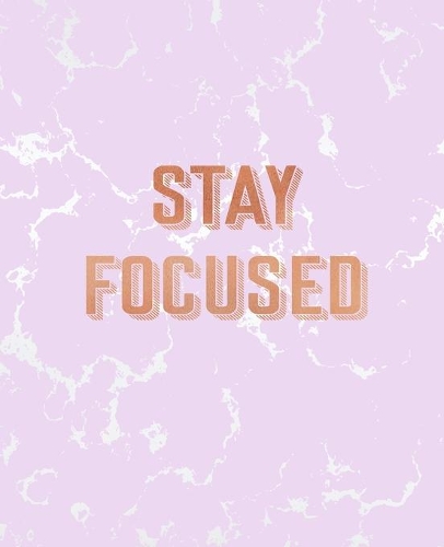 Stay Focused