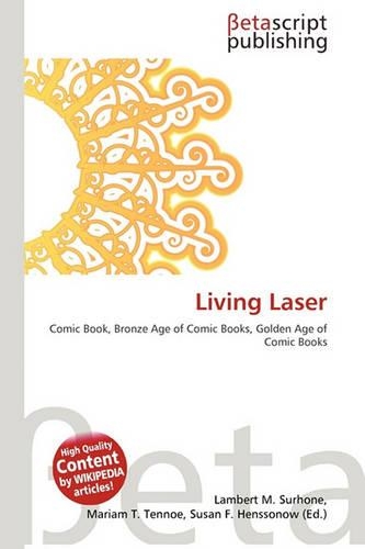 Living Laser