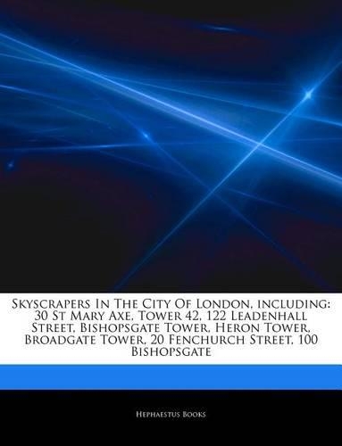 Articles on Skyscrapers in the City of London, Including