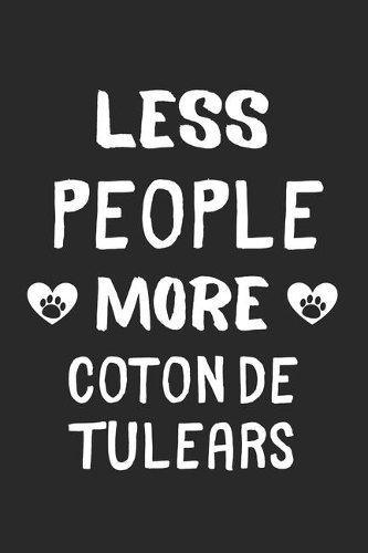 Less People More Coton de Tulears