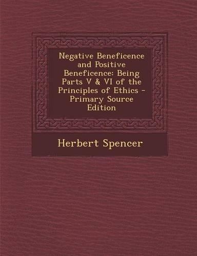 Negative Beneficence and Positive Beneficence