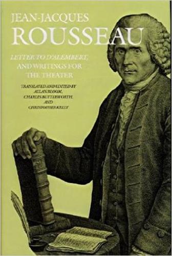 Letter to D’Alembert and Writings for the Theater