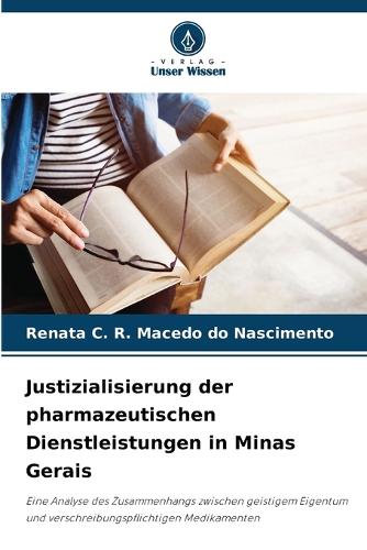 Justizialisierung der pharmazeutischen Dienstleistungen in Minas Gerais